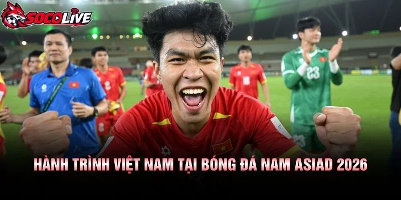 Hành Trình Việt Nam Tại Bóng Đá Nam ASIAD 2026