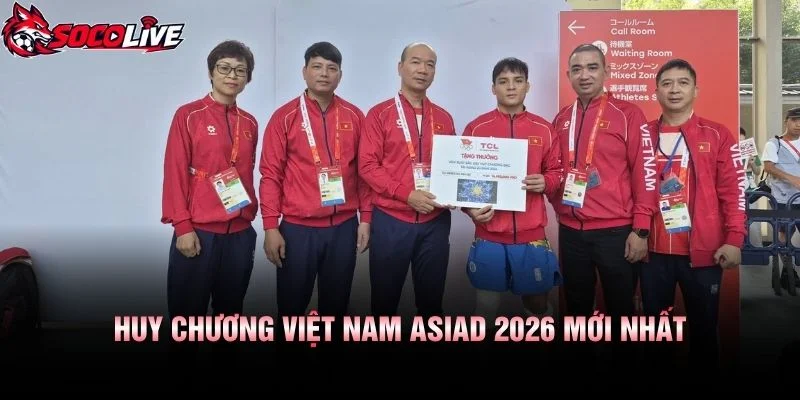Huy Chương Việt Nam ASIAD 2026 Mới Nhất